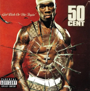Get Rich or Die Tryin'