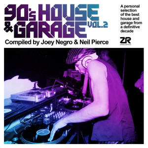 90’s House & Garage Vol.2 compiled by Joey Negro & Neil Pierce