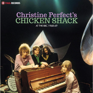 Christine Perfect’s Chicken Shack At The BBC 1968-69