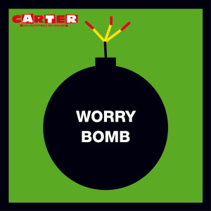 Worry Bomb
