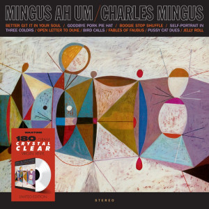 Mingus Ah Um (Clear Vinyl)
