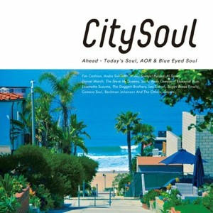 City Soul: Celebrate - Today's Soul, AOR & Blue Eyed Soul