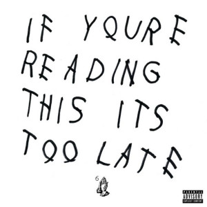 If You're Reading This It's Too Late