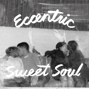 Eccentric Sweet Soul (Peach Vinyl)