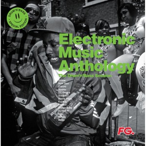 Electronic Music Anthology – The Drum N’ Bass Sessions