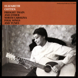 Freight Train And Other North Carolina Folk Songs And Tunes