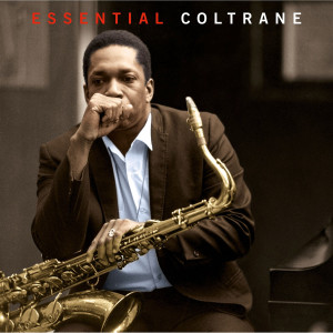 Essential Coltrane (Red Vinyl)