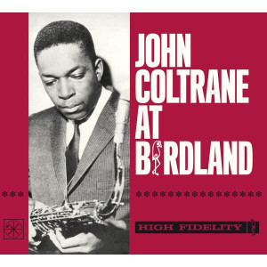 John Coltrane At Birdland