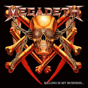 Killing Is My Business... And Business Is Good!