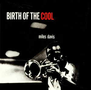 Birth of the Cool (Red Vinyl)