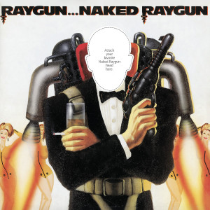 Raygun... Naked Raygun (Orange Swirl Vinyl)