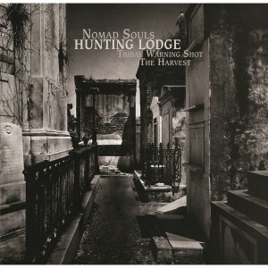 Nomad Souls / Tribal Warning Shot / The Harvest