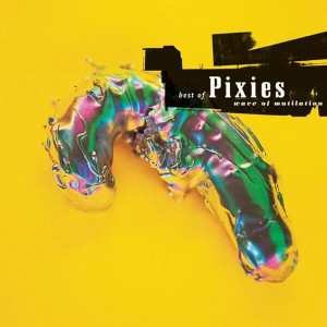 Best of Pixies -  Wave of Mutilation