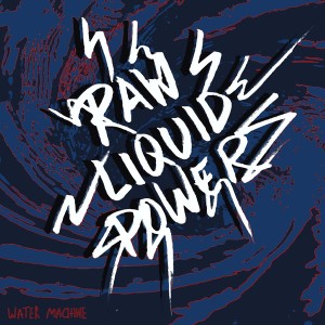 Raw Liquid Power (Red Vinyl)
