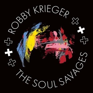 Robby Krieger & the Soul Savages (Red Vinyl)