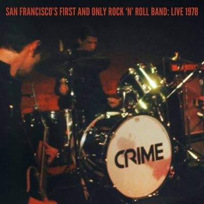 San Francisco's First And Only Rock 'N' Roll Band: Live 1978
