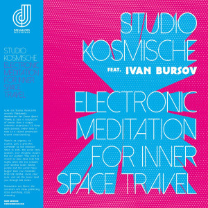 Electronic Meditation For Inner Space Travel (Blue Vinyl)