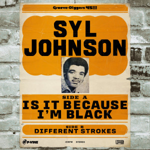 Is It Because I’m Black / Different Strokes (Colored Vinyl)