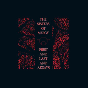 First And Last And Always (Red/Black Vinyl)