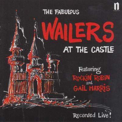 The Fabulous Wailers at the Castle