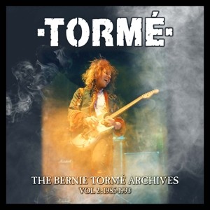The Bernie Torme Archives Vol 2 -  1985-1993
