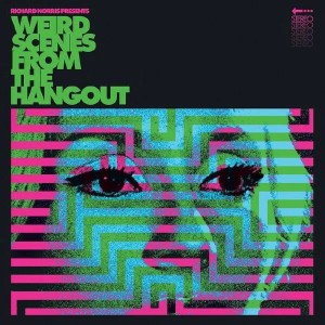 Richard Norris Presents: Weird Scenes From the Hangout (Pink & Curacao Vinyl)