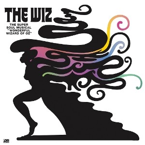 The Wiz (The Super Soul Musical "Wonderful Wizard Of Oz")