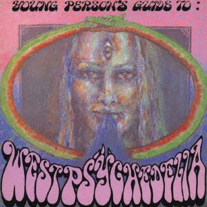 Young Person's Guide to West Psychedelia